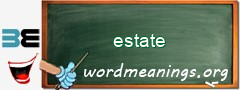 WordMeaning blackboard for estate